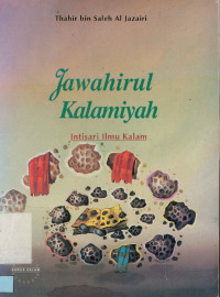 Jawahirul Kalamiyah : Intisari Ilmu Kalam