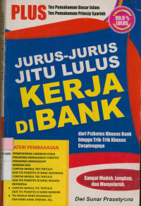 Jurus-jurus jitu lulus kerja di bank