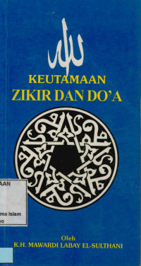 Keutamaan Zikir Dan Do'a