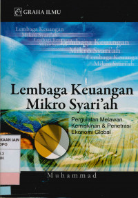 Lembaga keuangan mikro Syari'ah : Pergulatan kemiskinan dan penetrasi ekonomi global