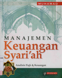 Manajemen Keuangan Syari'ah: Analisis Fiqh & Keuangan