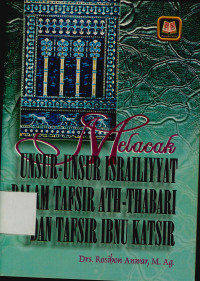 Melacak unsur-unsur israiliyyat dalam tafsir ath-thabari dan tafsir ibnu katsir