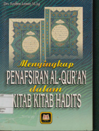 Menyingkap Penafsiran Al Qur'an dalam Kitab-Kitab Hadits