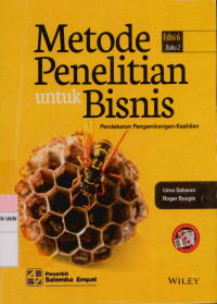 Metode Penelitian Untuk Bisnis: Pendekatan Pengembangan Keahlian Edisi 6 Buku 2