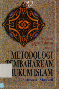 Metodologi Pembaharuan Hukum Islam