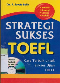 Strategi Sukses Toefl : Cara Terbaik untuk Sukses Ujian Toefl