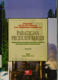 Paradigma produksi bersih : Mendamaikan pembangunan ekonomi dan pelestarian lingkungan