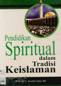 Pendidikan spiritual dalam tradisi keislaman