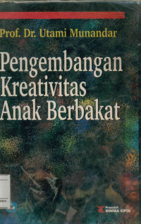 Pengembangan Kreativitas Anak Berbakat