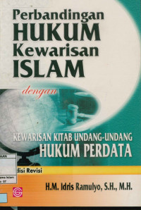 Perbandingan hukum kewarisan slam dengan Kewarisan kitab undang-undang hukum perdata Edisi Revisi