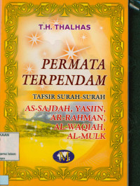 Permata Terpendam : Tafsir Surah- Surah As-Sajdah, Yasiin, Al-waqiah, Al-mulk