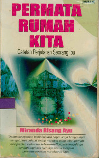 Permata Rumah kita : Catatan Perjalanan Seorang Ibu