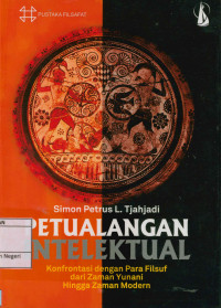 Petualangan Intelektual; Konfrontasi dengan para filsuf dari zaman yunani hingga zaman modern