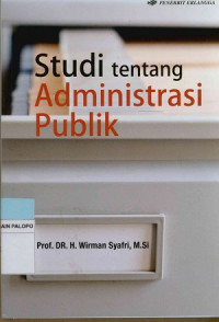 Studi tentang Administrasi Publik