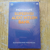 MEMAHAMI SUPERVISI AUDIT INTERN BANK