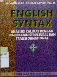 English syntax : Analisis kalimat dengan pendekatan structural dan transformational