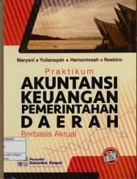 Praktikum akuntansi keuangan pemerintahan daerah berbasis akrual