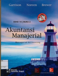 Akuntansi manajerial edisi 14 buku 2 = Managerial accounting 14 th ed