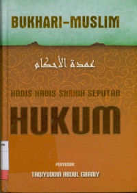 Hadis- hadis shahih seputar hukum