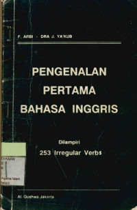 Pengenalan pertama bahasa Inggris : Dilampiri 253 irreguler verbs