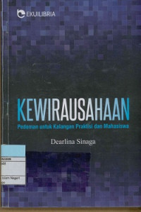 Kewirausahaan; Pedoman untuk kalangan praktisi dan mahasiswa