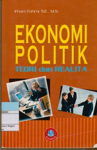 Ekonomi politik: Teori dan Realita