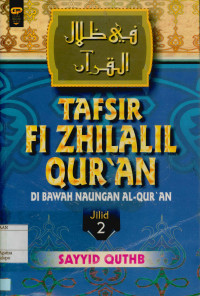 Tafsir Fi Zhilalil Qur'an : Di bawah Naungan Al-Qur'an Jilid 2