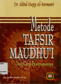 Metode Tafsir Maudhu'i : dan cara penerapannya