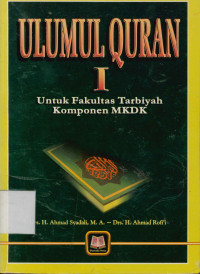 Ulumul Quran I Untuk Fakultas Tarbiyah Komponen MKDK