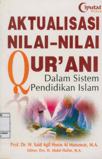 Aktualisasi Nilai-Nilai Qur'ani Dalam Sistem Pendidikan Islam