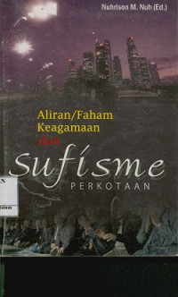 Aliran / Faham keagamaan dan sufisme Perkotaan