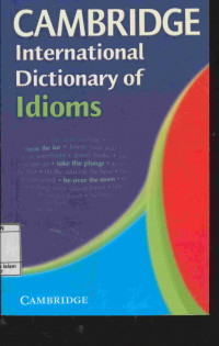 Cambridge international dictionary of idioms