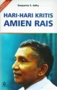 Hari-hari kritis amien rais