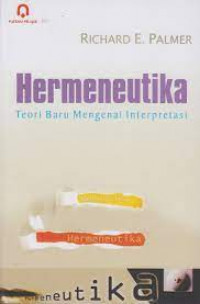 Hermeneutika; Teori BAru Mengenai Interpretasi