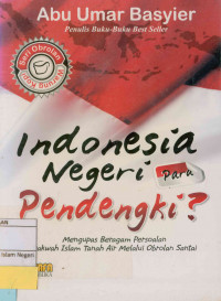 Indonesia negeri Para  pendengki