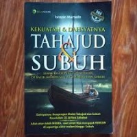 Kekuatan & Dahsyatnya Tahajud & Subuh