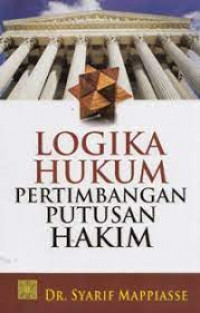 Logika hukum pertimbangan putusan hakim