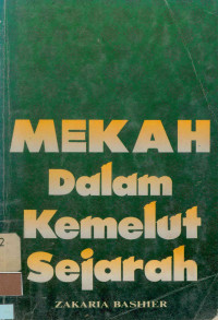 Mekah dalam kemelut sejarah