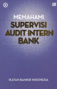 Memahami supervisi auditintern bank