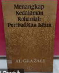 Menangkap Kedalaman Rohaniah Peribadatan Islam