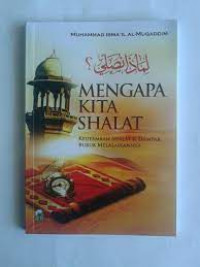 Mengapa Kita Shalat