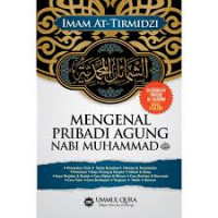 Mengenal Pribadi Agung Nabi Muhammad