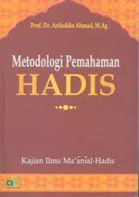 Metodologi Pemahaman HADIS