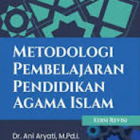 Metodologi Pembelajaran Pendidikan Agama Islam