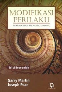 Modifikasi Perilaku; Makna dan Penerapannya