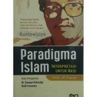 Paradigma Islam : Interpretasi untuk aksi