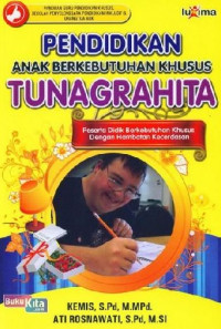 Pendidikan Anak Berkebutuhan Khusus Tunagrahita