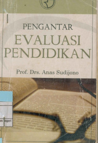 Pengantar Evaluasi Pendidikan