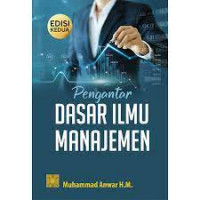 Pengantar dasar ilmu manajemen