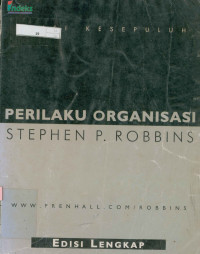 Perilaku Organisasi Edisi Lengkap